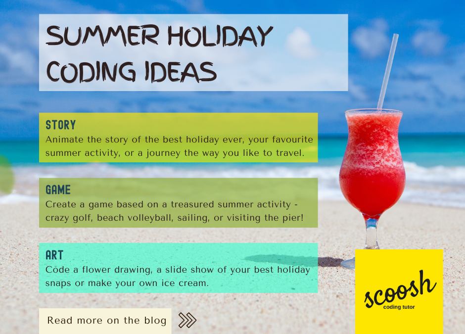 Summer Holiday Coding Ideas