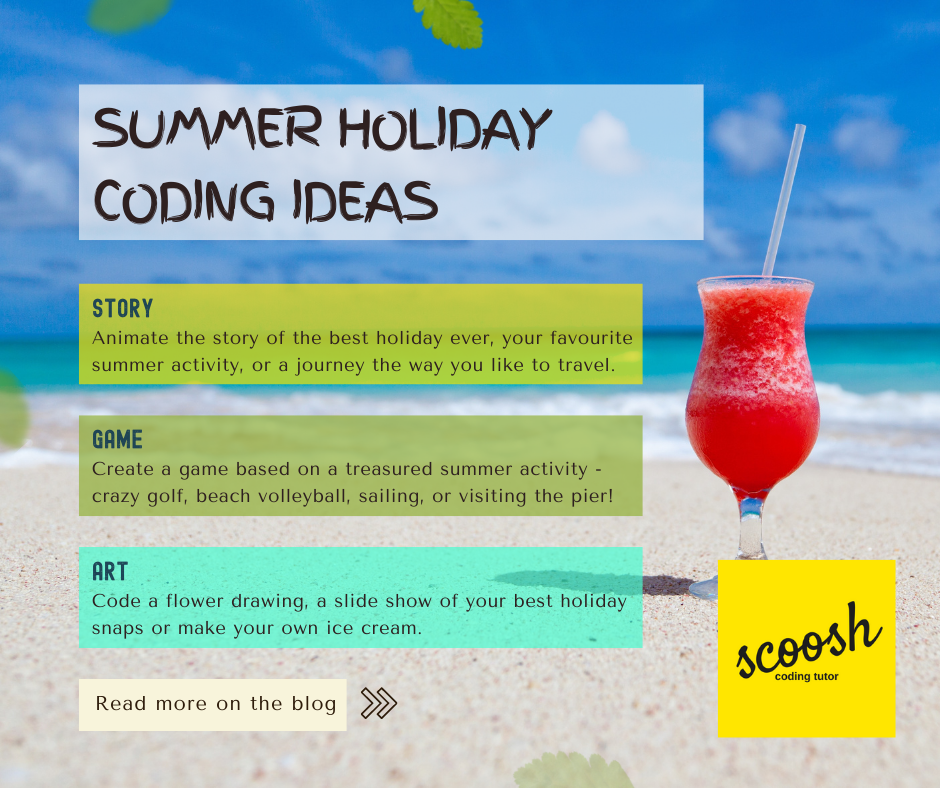 summer holiday coding ideas